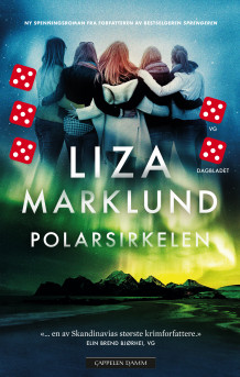 Polarsirkelen av Liza Marklund (Innbundet)