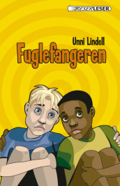 Fuglefangeren av Unni Lindell (Innbundet)
