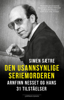 Den usannsynlige seriemorderen av Simen Sætre (Ebok)