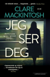 Jeg ser deg av Clare Mackintosh (Ebok)