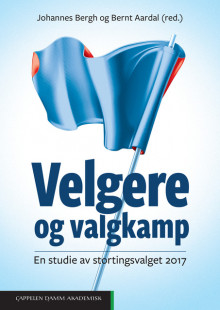 Velgere og valgkamp av Bernt Aardal og Johannes Bergh (Fleksibind)
