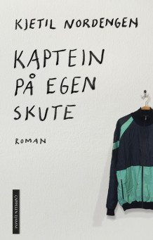 Kaptein på egen skute av Kjetil Nordengen (Ebok)