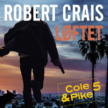 Løftet av Robert Crais (Nedlastbar lydbok)