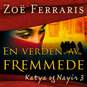 En verden av fremmede av Zoë Ferraris (Nedlastbar lydbok)