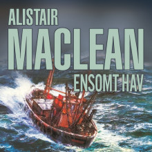 Ensomt hav av Alistair MacLean (Nedlastbar lydbok)