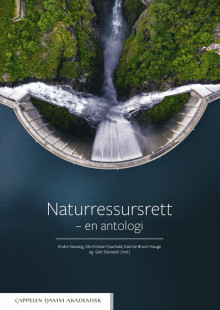 Naturressursrett av Endre Stavang, Inge Lorange Backer, Hans Christian Bugge, Kirsti Strøm Bull, Dorthe Henden Clark, Ole Kristian Fauchald, Maria Koch Haugane, Katrine Broch Hauge, Hans Morten Haugen, Constance Jessen Holm, Mathilde Idsøe Holst, Fredrik Holth, Stine Marie Riis Håkonsen, Mathilde Morel, Kristine Valberg Nyegaarden, Anders Parmann, Anne Rogstad, Geir Stenseth, Gunnhild Storbekkrønning Solli og Julie Lea Søderblom (Innbundet)