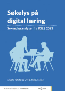 Søkelys på digital læring av Anubha Rohatgi og Ove E. Hatlevik (Heftet)