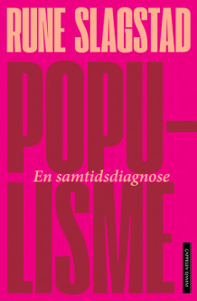Populisme av Rune Slagstad (Innbundet)