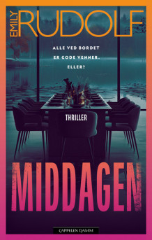 Middagen av Emily Rudolf (Innbundet)