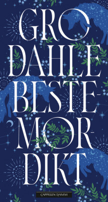 Bestemordikt av Gro Dahle (Ebok)
