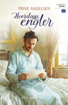 Den gode datter av Trine Angelsen (Ebok)
