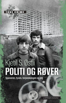 Politi og røver av Kjetil Stensvik Østli (Ebok)