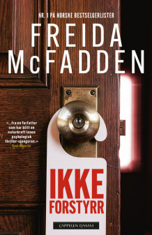 Ikke forstyrr av Freida McFadden (Heftet)