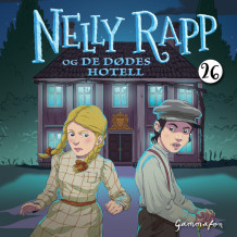 Nelly Rapp og de dødes hotell av Martin Widmark (Nedlastbar lydbok)