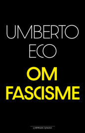 Om fascisme av Jonas Bals og Umberto Eco (Innbundet)