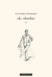 ok. oktober. av Lars Saabye Christensen (Innbundet)