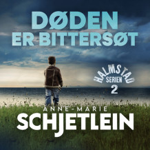 Døden er bittersøt av Anne-Marie Schjetlein (Nedlastbar lydbok)