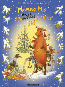 Mamma Mø og Kråka feirer jul av Jujja Wieslander (Innbundet)